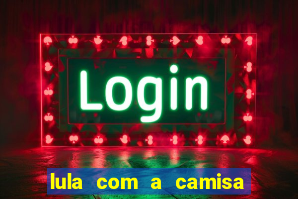 lula com a camisa do botafogo